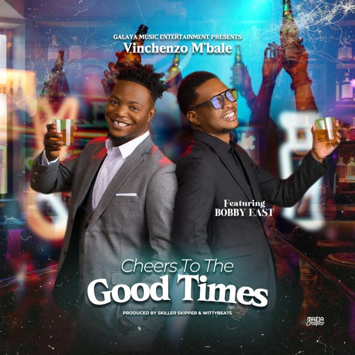 Vinchenzo ft. Bobby East - Cheers To The Good Times