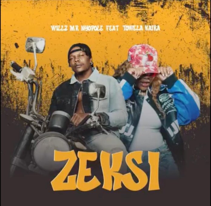 Willz Mr Nyopole ft Towela Kaira - Zeksi Mp3 Download