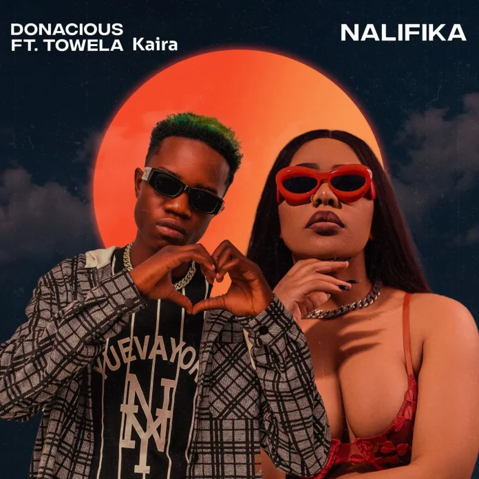 Donacious ft. Towela kaira – Nalifika